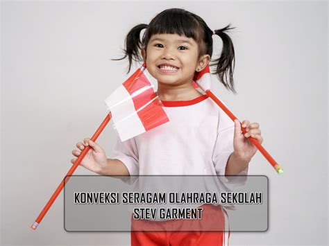 Konveksi Seragam Olahraga Sekolah Stevgarment