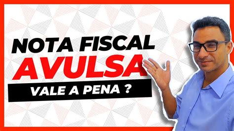 Nfa E Nota Fiscal Avulsa Vale A Pena Youtube