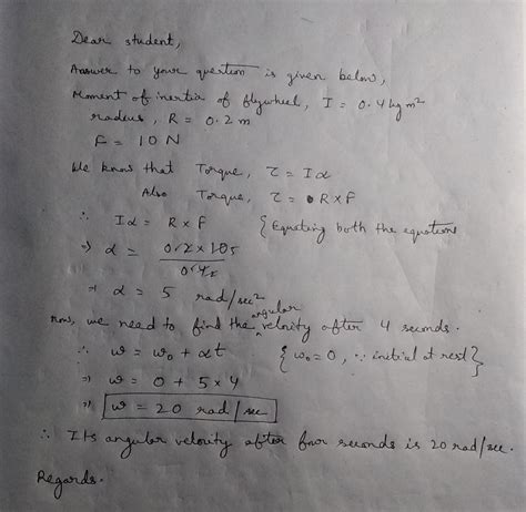 A Flywheel Of Moment Of Inertia 0 4 Kg M2 And Radius 0 2m Is Free To