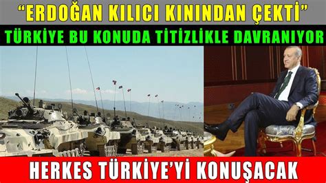 Kilicini Ekt T Rk Ye Y Herkes Konu Acak Youtube