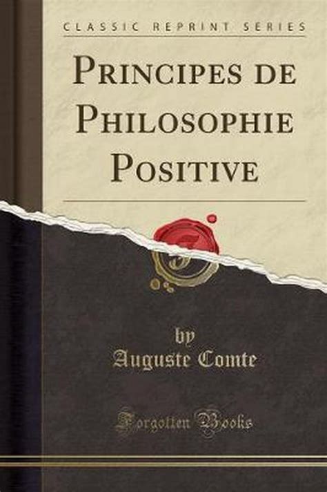 Principes De Philosophie Positive Classic Reprint