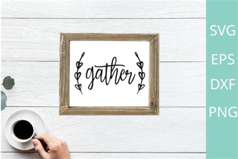 Farmhouse Sign Gather Svg Png Files Graphic By Chamsae Studio