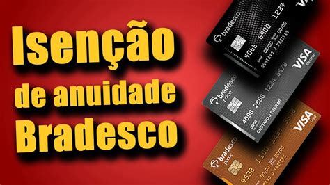 Cartões Do Bradesco Têm Isenção De Anuidade Veja O Que Os Digitais