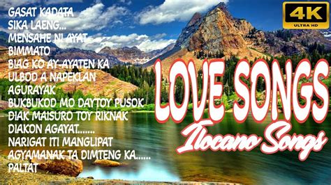 Ilocano Lovesongs Ilocano Songs Nonstop Ilocano Songs Medley 💥💥💥