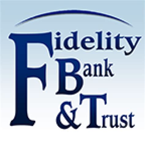 Fidelity Bank And Trust By Fidelity Bank And Trust