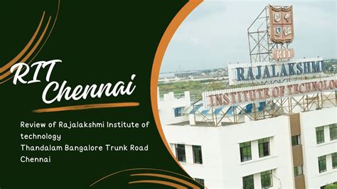 Review Of Rit Rajalakshmi Institute Of Technology Thandalam Chennai