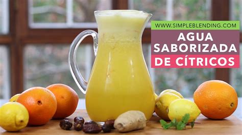 Agua Saborizada De C Tricos Agua Saludable Con Jengibre Agua De