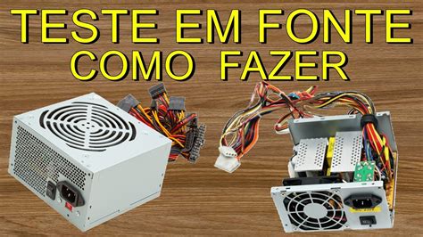 Como Fazer Teste Em Fonte Alimenta Ao Fonte Atx Fonte V Fonte De