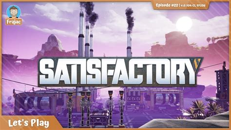 Satisfactory Viel Energie Dank Kohle Let S Play Deutsch