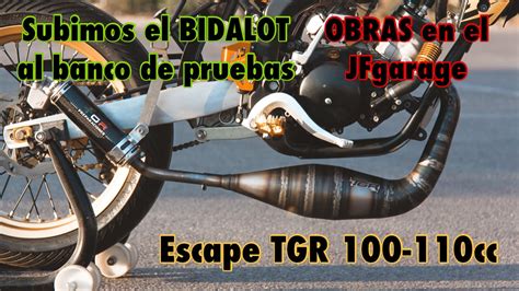 BANCO DE PRUEBAS BIDALOT WR96 ESCAPE TGR 100 110cc REMODELACIÓN EN