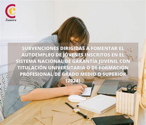 Subvenciones dirigidas a fomentar el Autoempleo de jóvenes inscritos en