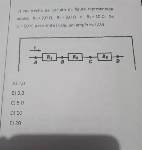 7 No Trecho De Circuito Da Figura Representada Abaixo R₁ 2 0 2 R₂