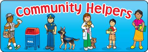 The Community Helpers The Community Helpers