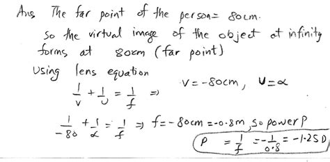 The Far Point Of A Myopic Person Is Cm In Front Of The Eye What Is