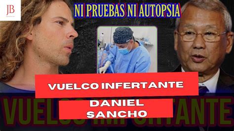 Giro En El Caso Tailandia Extradici N De Daniel Sancho A Espa A Y Falta