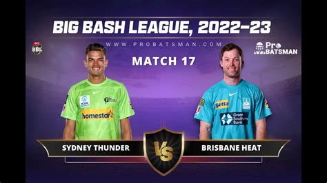 Live Sydney Thunder Vs Brisbane Heat 17th Match Live Cricket