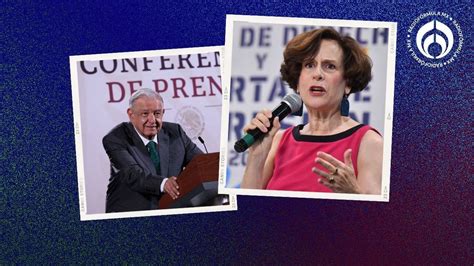 Demanda Vs AMLO Dan Amparo A Denise Dresser Abre La Puerta A