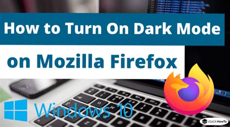 How To Turn On Dark Mode On Mozilla Firefox StackHowTo