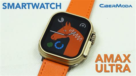 Smartwatch Amax Ultra Review Reloj Inteligente Youtube