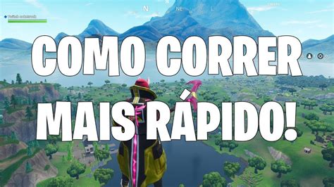 Como Correr Mais R Pido Fortnite Youtube