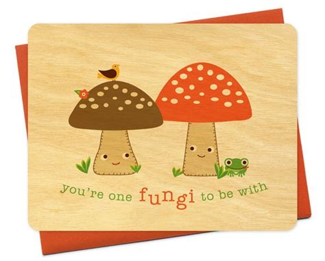 Fungi To Be With Mushrooms Love Anniversary Valentine Birch