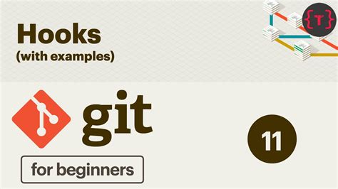 11 Git Tutorial Hooks In Git Youtube