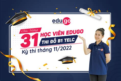 Trên 90 Học Viên Edugo đỗ B1 Ngay Từ Lần Thi đầu Tiên Kỳ Thi Tháng