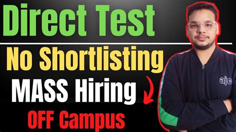 Direct Test Mass Hiring OFF Campus Drive For 2024 2023 2022