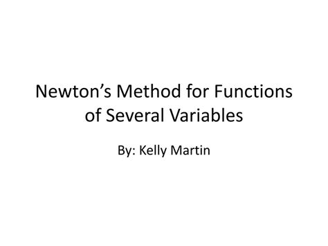 Ppt Newtons Method For Functions Of Several Variables Powerpoint