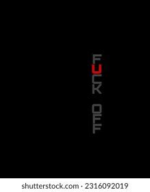 Wallpaper Fuck Off Royalty Free Images Stock Photos Pictures Shutterstock