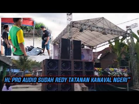 Hl Pro Audio Kediri Bersholawat Di Sukosari Betet Sekoto Kec Badas Kab