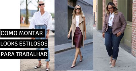 Looks Modernos Para Ousar Um Pouco Mais No Look Trabalho