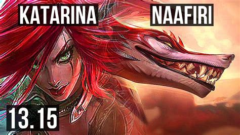 KATARINA Vs NAAFIRI MID Quadra Legendary 1 9M Mastery 300 Games