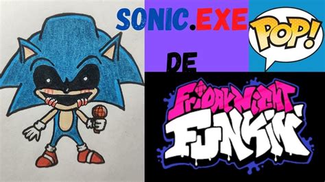 Cómo Dibujar A😱sonicexe😬 Funko Pop De Friday Night Funkin Modhow To