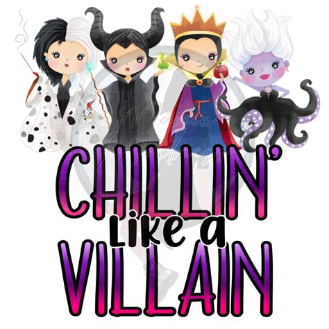 Chillin Like A Villain Png Digital Download Sublimation Etsy