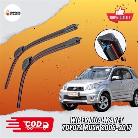 Jual 1 SET 2 BUAH Wiper Dual Blade Toyota Rush Konde Lama 2006