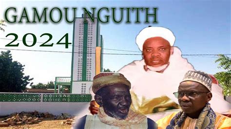 DIRECT EDITION SPECIALE GAMOU NGUITH 2024 E CEREMONIE OFFICIELLE