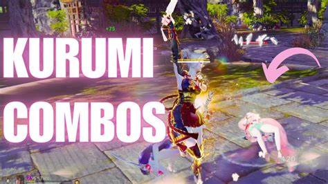 KURUMI COMBOS GUIDE - Naraka Bladepoint - YouTube