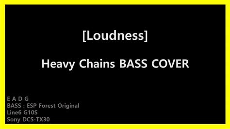 [loudness] Heavy Chains Bass Cover ラウドネスベースカバー Youtube