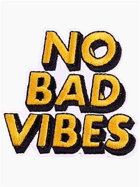 No Bad Vibes Sticker For Sale By Craftyskill Redbubble