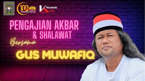 Live Pengajian Akbar Sholawat Bersama Gus Muwafiq Tahun Psht