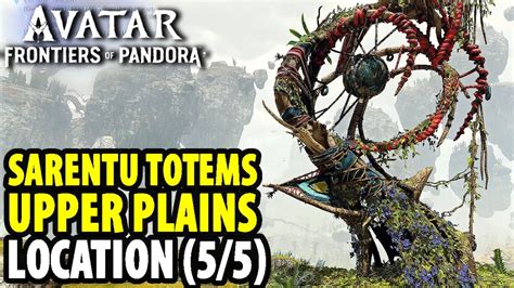 All Sarentu Totems Location Upper Plains Avatar Frontiers Of