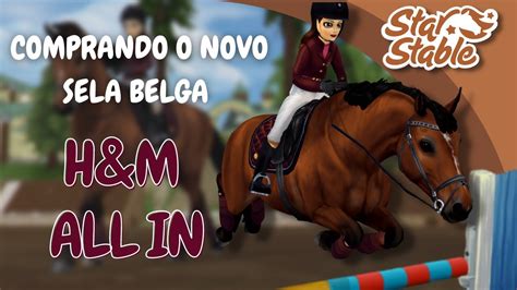 Sso Comprando O Novo Sela Belga H M All In Star Stable Online Youtube