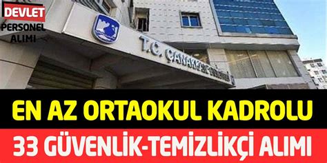 Belediye En Az Ortaokul Kadrolu 33 Güvenlik Temizlik Görevlisi Alımı