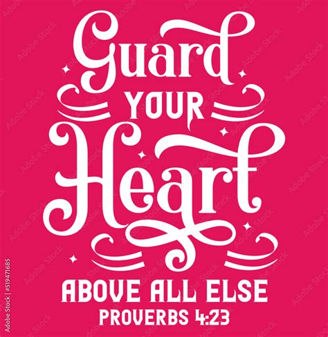 Guard Your Heart Above All Else Bible Verse Lettering Calligraphy Christian Scripture