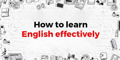 How To Learn English Effectively