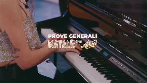 Prove Generali Della Puntata Speciale Di Natale Con Amici Amici