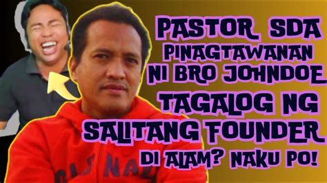 Hala Pastor Ng Sda Na Si Vacalares Di Alam Ang Tagalog Ng Founder Napagtawanan Tuloy Must Watch