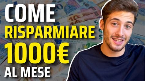 Come Risparmio 1000 Euro Al Mese YouTube