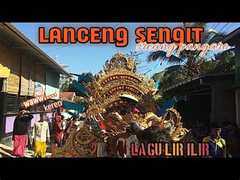 Lanceng Sengit Lagu Lir Ilir Youtube